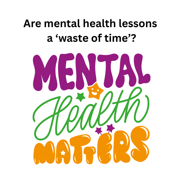 Are mental health lessons a waste of time? - image